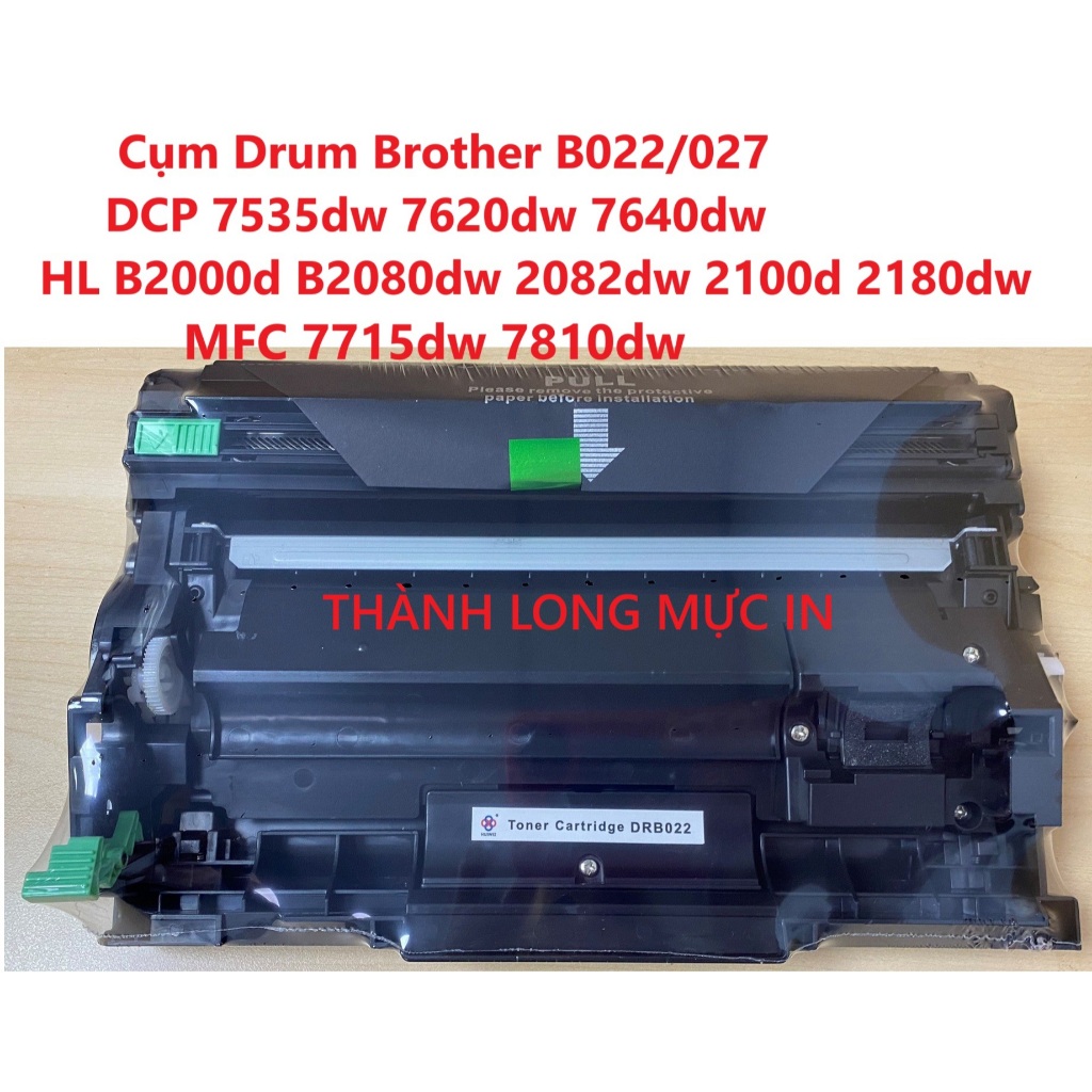Cụm Drum Brother B022 B027 cho DCP 7535dw 7620dw 7640dw -HL B2000d B2080dw 2082dw 2100d 2180dw -MFC 