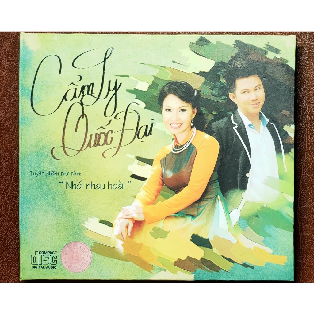 Đĩa CD Cẩm Ly & Quốc Đại - Tuyệt Phẩm Trữ Tình Nhớ Nhau Hoài (Digipack Chữ Nhũ, Đĩa Gốc Chính Hãng)
