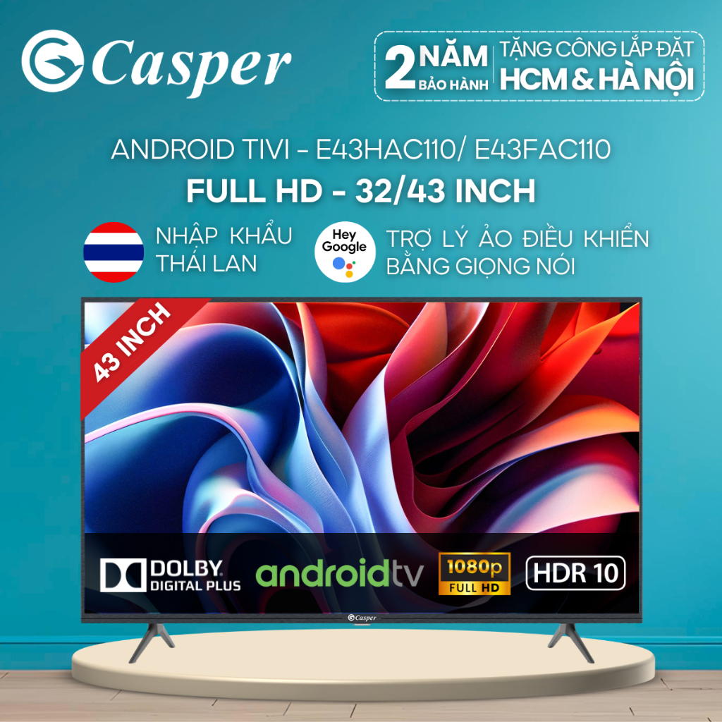 [KHÔNG GIAO MIỀN TRUNG] Smart Android Tivi Casper 32 inch/ 43 inch - HD - E32HAC110/ E43FAC110 - Bảo