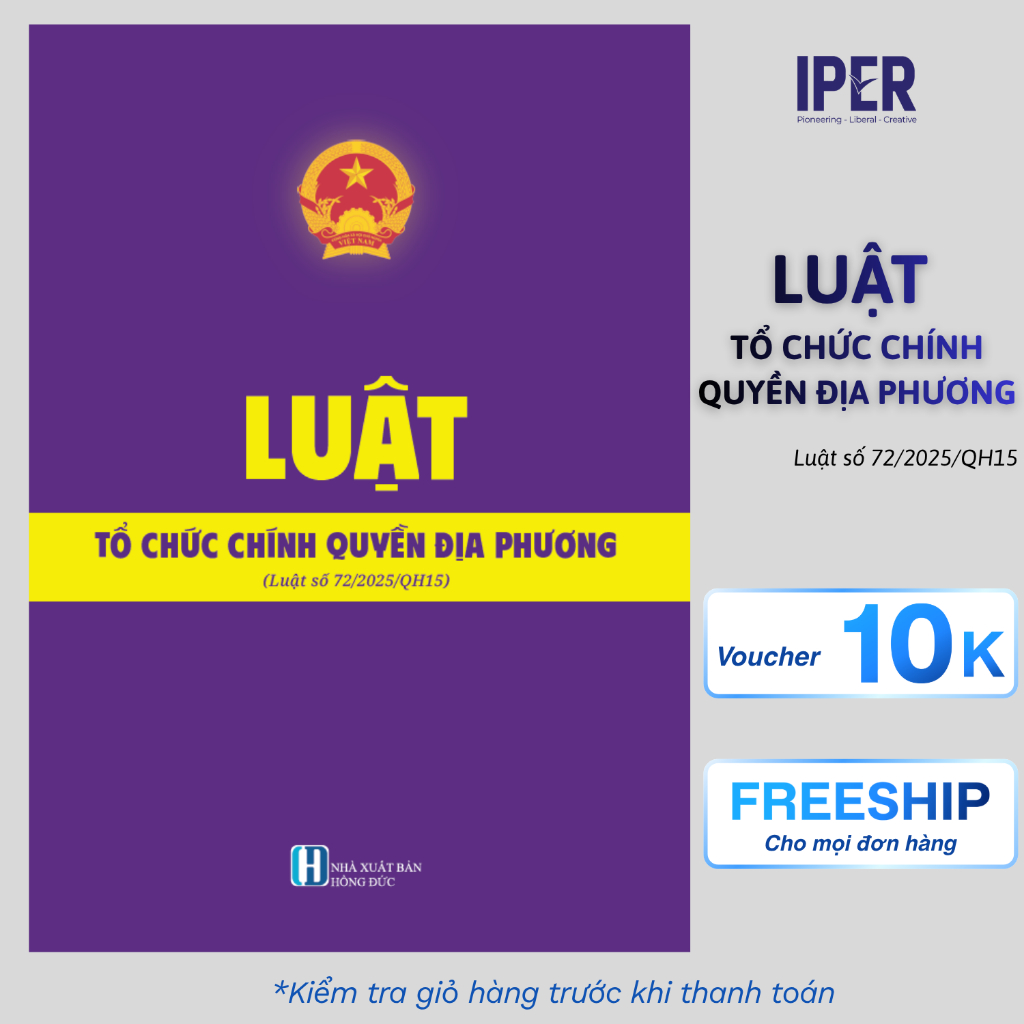 Sách Luật Tổ chức chính quyền địa phương mới nhất 2025 (Luật số 72/2025/QH15)