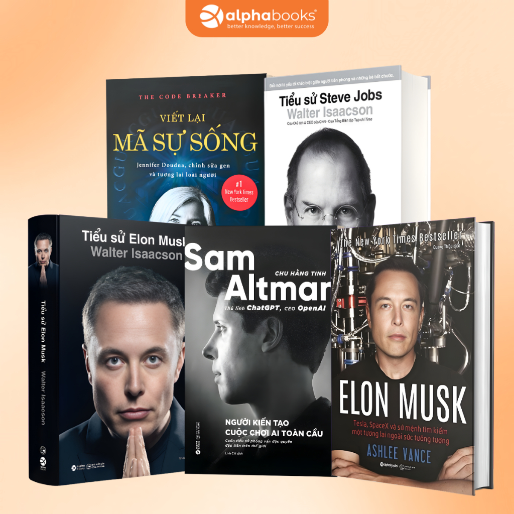 Bộ Sách: Tiểu Sử Steve Jobs +Tiểu Sử Elon Musk +Sam Altman +Viết Lại Mã Sự Sống +Elon Musk :Tesla, S