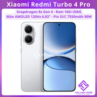  Điện thoại Xiaomi Redmi Turbo 4 Pro - Snapdragon 8s Gen 4 Pin SiC 7550mAh 
