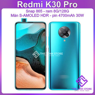  Điện thoại Xiaomi Redmi K30 Pro màn Super AMOLED - Snapdragon 865 ram 8G 128G 