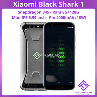  Điện thoại Xiaomi Black Shark 1 - Snapdragon 845 màn 5.99 inch 