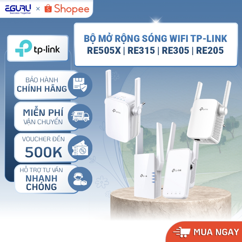 Bộ mở rộng sóng Wifi TP-Link RE505X/ RE315/RE305/RE205 | Bảo hành chính hãng