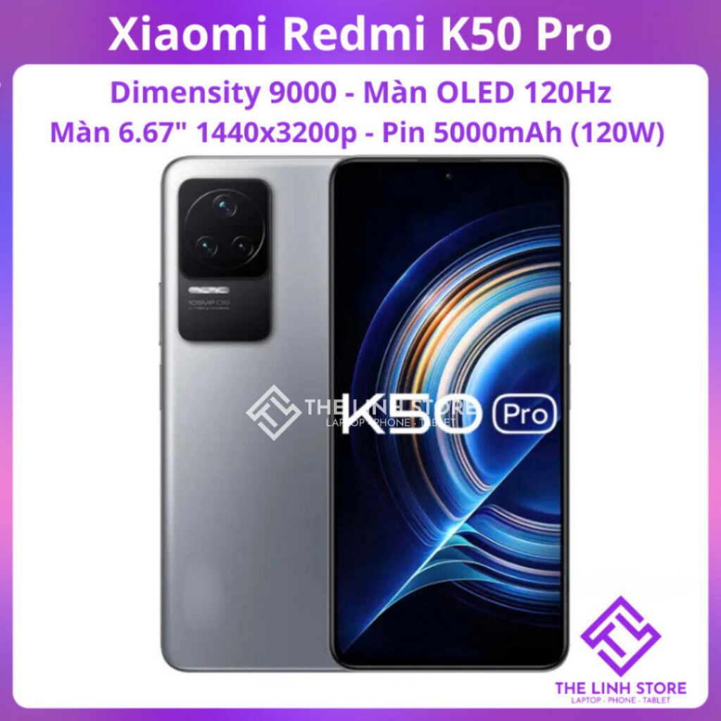 [Máy Cũ] Điện thoại Xiaomi Redmi K50 Pro Chip Dimensity 9000 - Màn OLED 120Hz