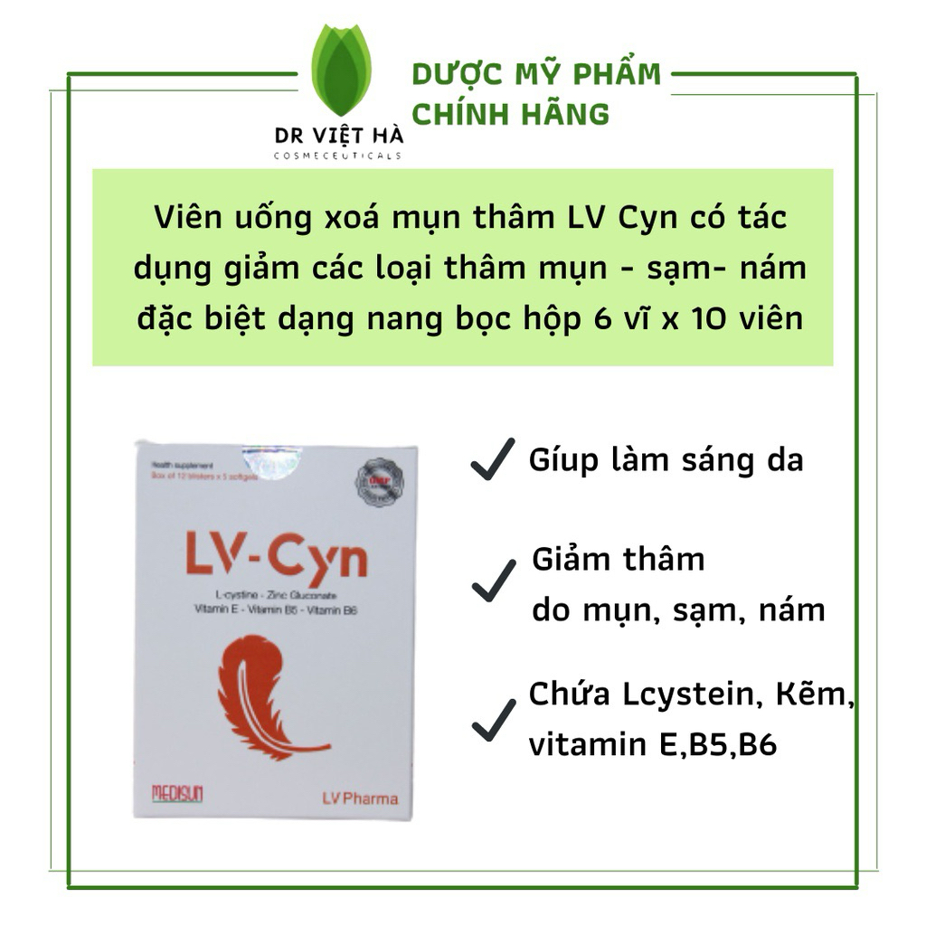 Viên uống giảm mụn, thâm mụn, sáng da, đẹp DA - MÓNG- TÓC LV Cyn hộp 5 vỉ x 12 viên| BS Việt Hà Da L
