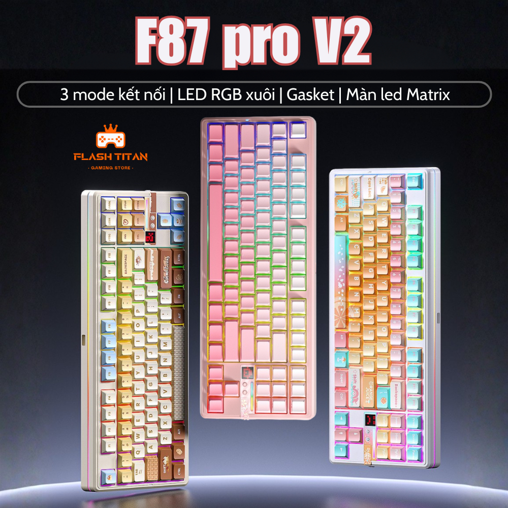 Bàn phím cơ không dây Aula F87 Pro V2 - 3 Mode kết nối - Led RGB mạch xuôi có app - Màn LED Matrix
