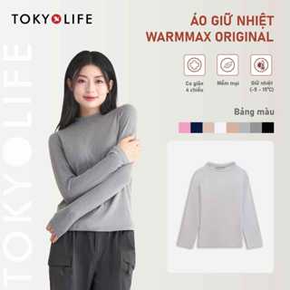  Áo giữ nhiệt WarmMax Original Nữ chất vải co giãn ôm body giữ ấm cả ngày trong thời tiết rét đậm TOKYOLIFE 40000021 