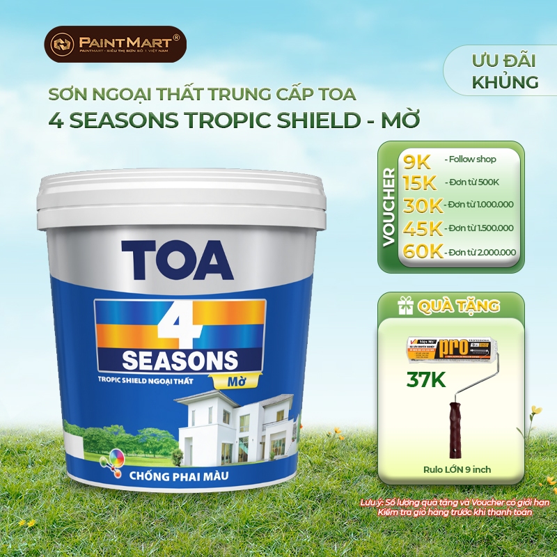 (15 lít) Sơn nước ngoại thất TOA 4 Seasons Tropic Shield chống phai màu