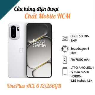  Điện thoại OnePlus Ace 6 Snapdragon 8 Elite - Màn AMOLED 165Hz Nguyên Seal Full Box 