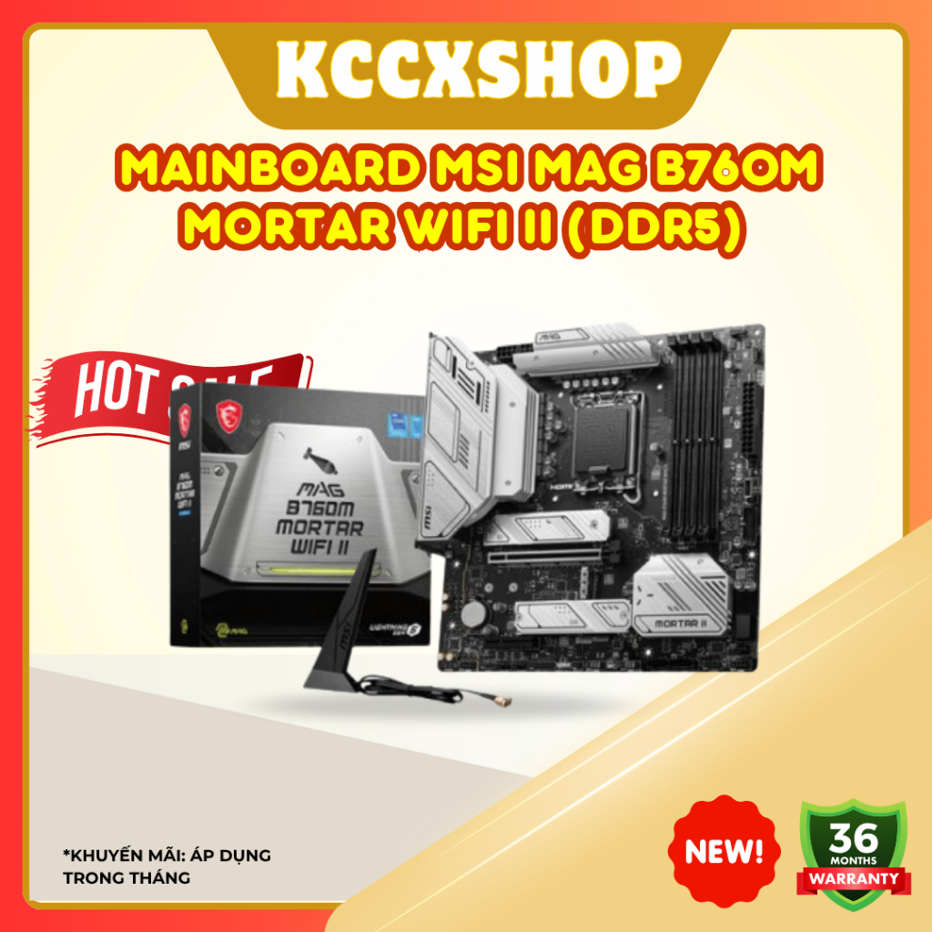 Mainboard MSI MAG B760M MORTAR WIFI II (DDR5) – Hiệu năng mạnh mẽ, kết nối toàn diện, build PC cao c