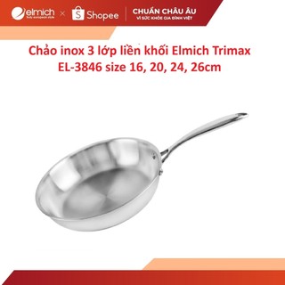  Chảo inox 304 đáy liền nguyên khối Elmich Trimax EL-3846 size 16 20 24 26cm 