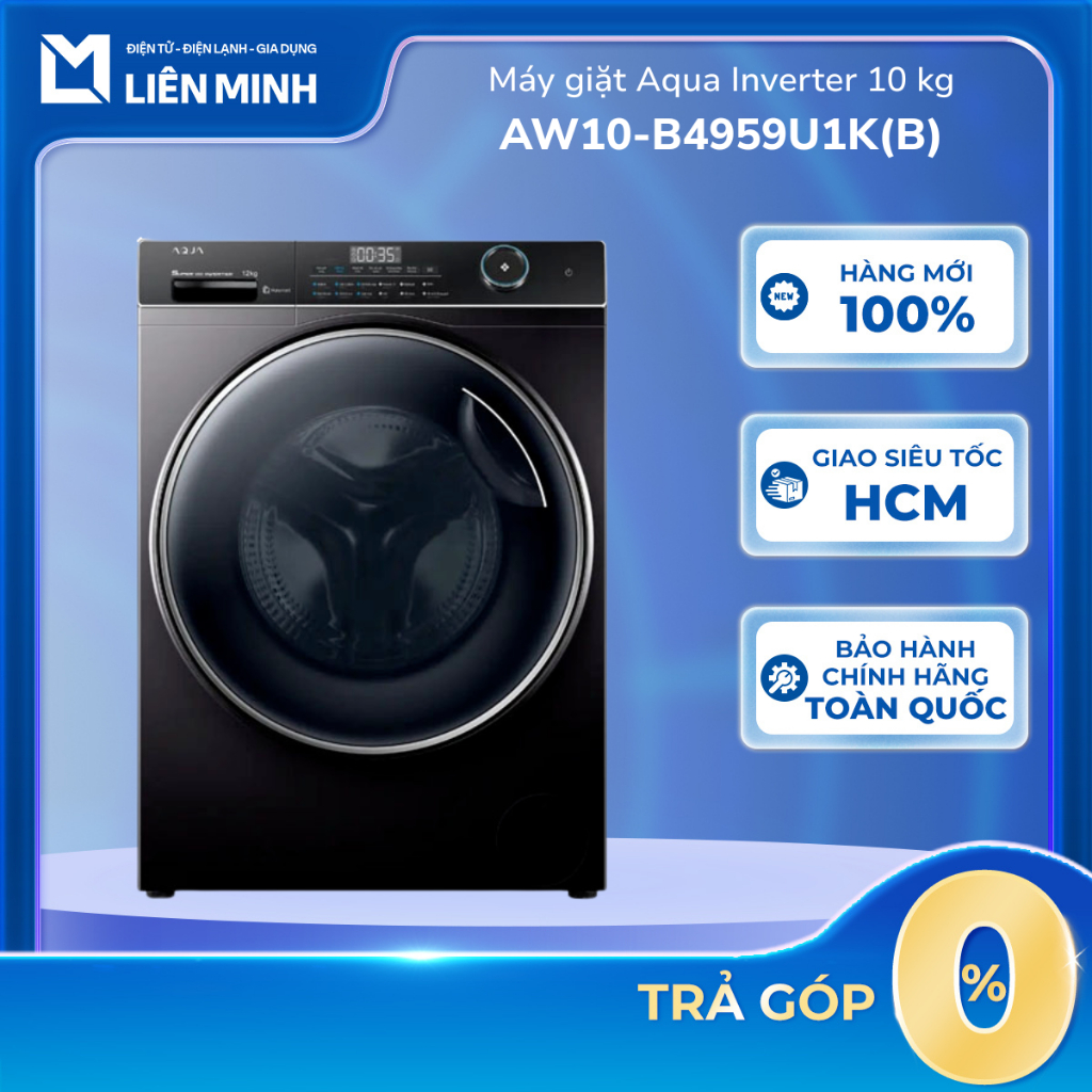 AW12-B4959U1K(B) / AW10-B4959U1K(B) - Máy Giặt Aqua Inverter 12 Kg / 10 Kg [SHIP 0Đ HCM]