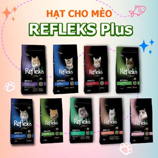 Hạt mèo Refleks 1,5kg , hạt refleks  1.5kg cho mèo đa dạng dinh dưỡng dùng cho mọi lứa tuổi
