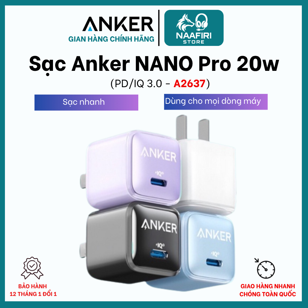 Sạc Anker NANO Pro 20w PD/IQ 3.0 - A2637 - Sạc Nhanh Mọi Dòng Máy