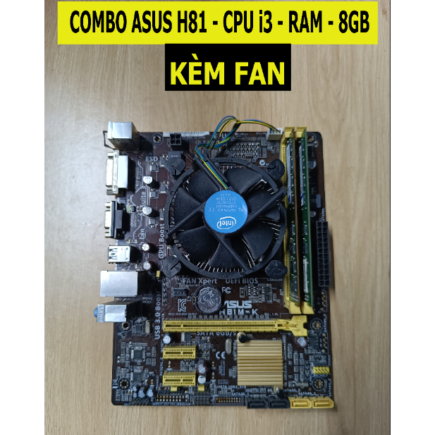 [ COMBO ] ASUS H81 + I3 + RAM 8GB + KÈM FAN,combo main asus h81 cpu i3 41xx ram 8