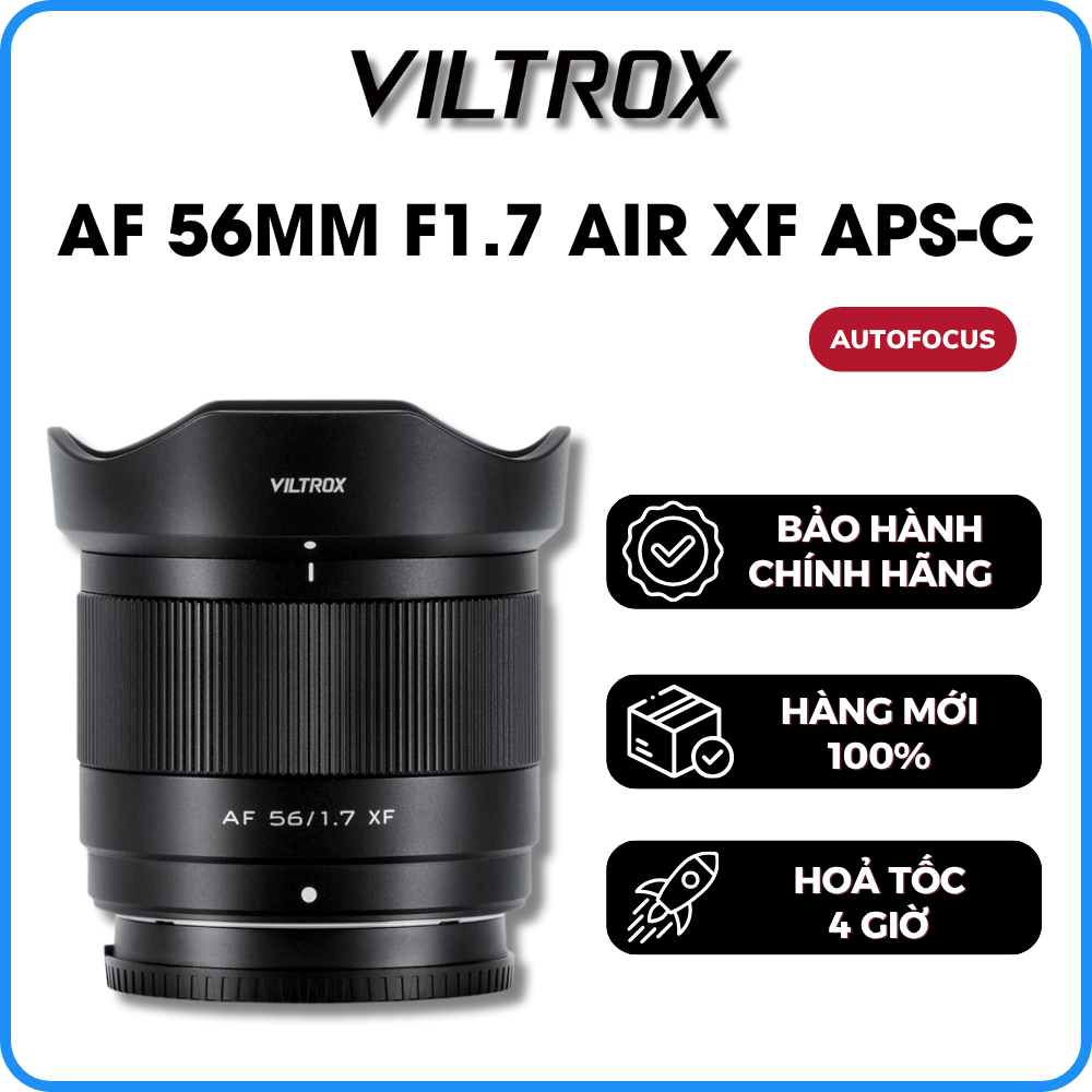 Ống Kính VILTROX AF 56MM F1.7 XF AIR APS-C Dành Cho Máy Ảnh FUJIFILM X-MOUNT - Bảo Hành 12 Tháng