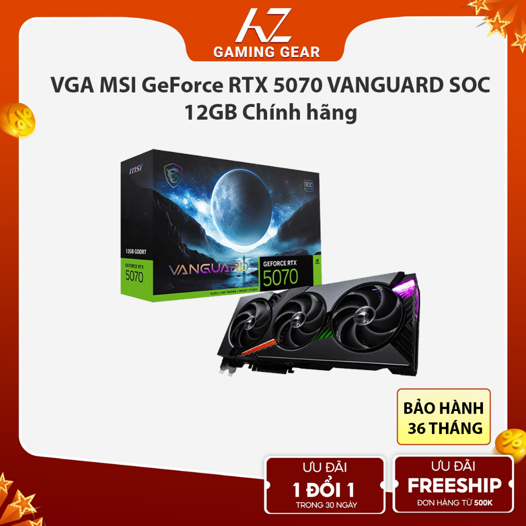 Card màn hình MSI GeForce RTX 5070 12G VANGUARD SOC - Bảo hành 36 tháng