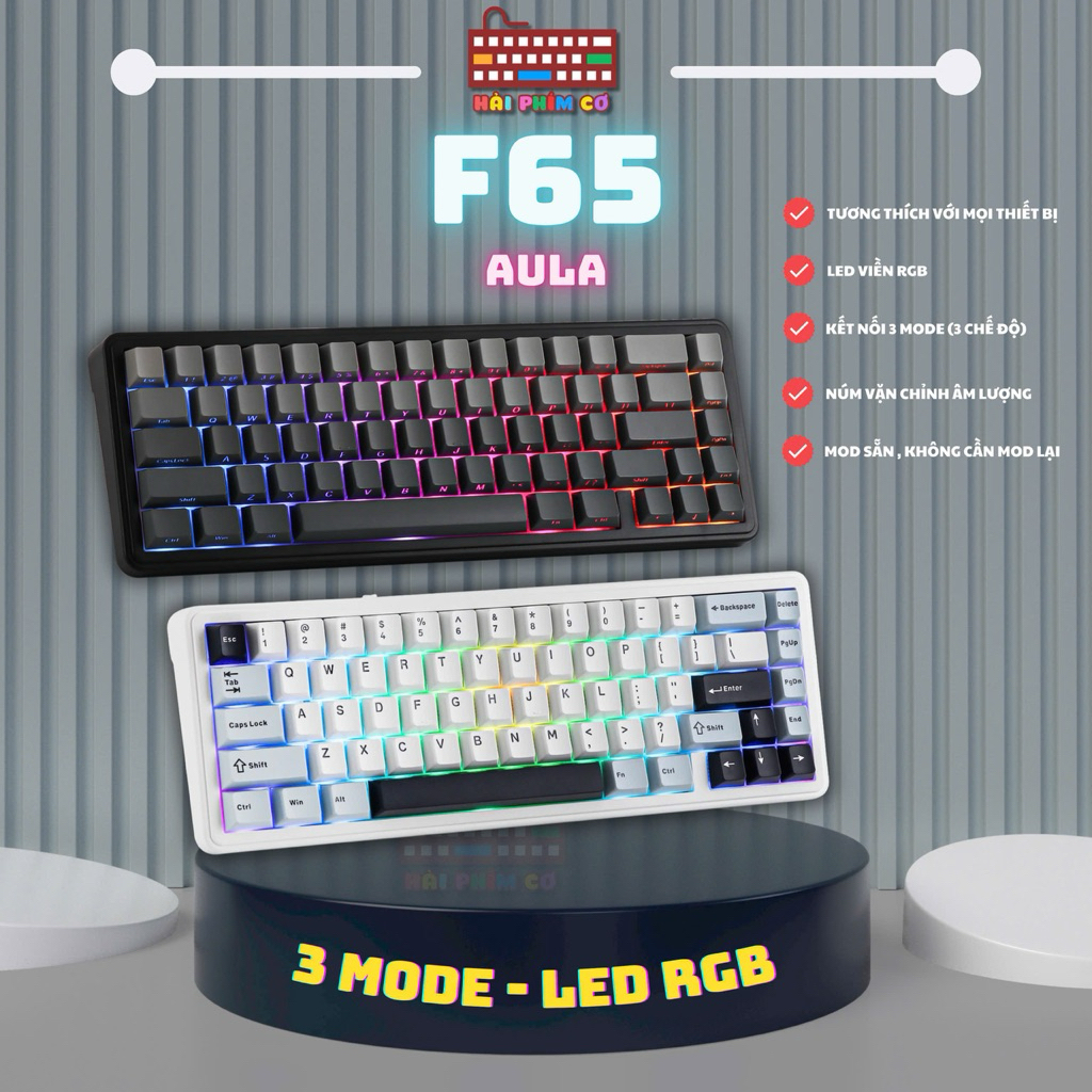[HOẢ TỐC] BÀN PHÍM AULA F65 | 3 MODES KẾT NỐI | LED RGB | MẠCH XUÔI HOTSWAP 5 PIN | PIN 4000 MAH | G
