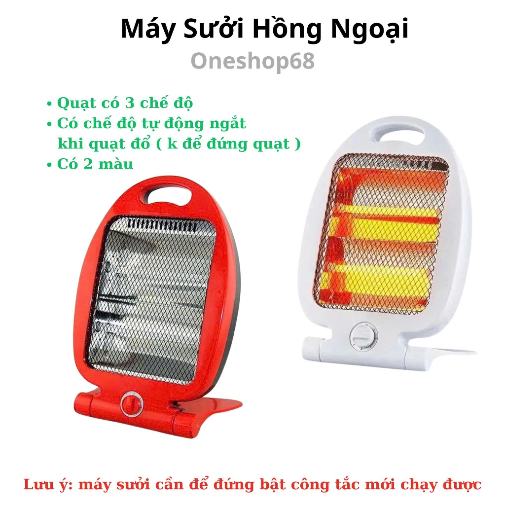 Máy sưởi hồng ngoại Oneshop68 - Máy Suởi 2 Chế Độ, Có Chế Tự Ngắt Khi Đổ