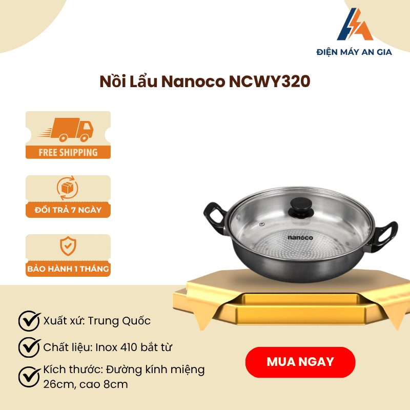 Nồi Lẩu Nanoco NCWY320 – Inox 410 Cao Cấp, Đáy Truyền Nhiệt Nhanh, An Toàn Cho Sức Khỏe – PEB