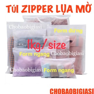  {Chuẩn lụa mờ 1kg size} Túi ZIP LỤA MỜ có KHÓA KÉO  túi zip khóa kéo EVA  túi díp đựng quần áo thời trang  SP y hình . 