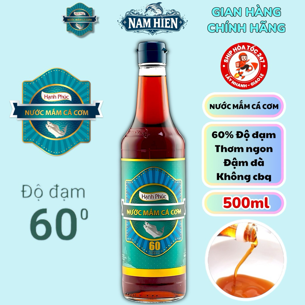  Nước Mắm Hạnh Phúc Cá Cơm Cao Đạm 60 Độ Đạm  DATE MỚI  - Chai 500ml 