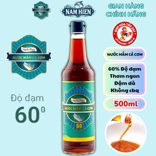  Nước Mắm Hạnh Phúc Cá Cơm Cao Đạm 60 Độ Đạm  DATE MỚI  - Chai 500ml 