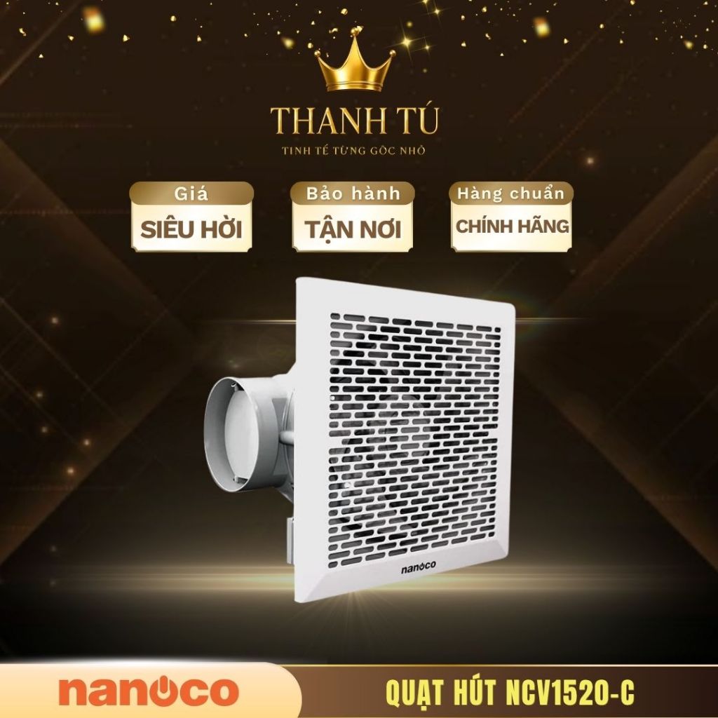 Quạt hút âm trần Nanoco NCV1520-C - Gió Mạnh, Lắp Âm Trần