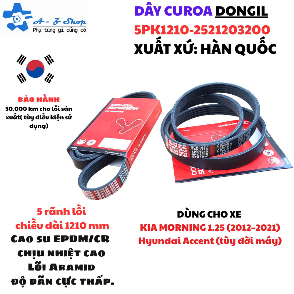 🔥 [CHÍNH HÃNG DONGIL HÀN QUỐC ] DÂY CUROA TỔNG 5PK1210 – KIA MORNING 1.25 (2012–2021) Hyundai Accent