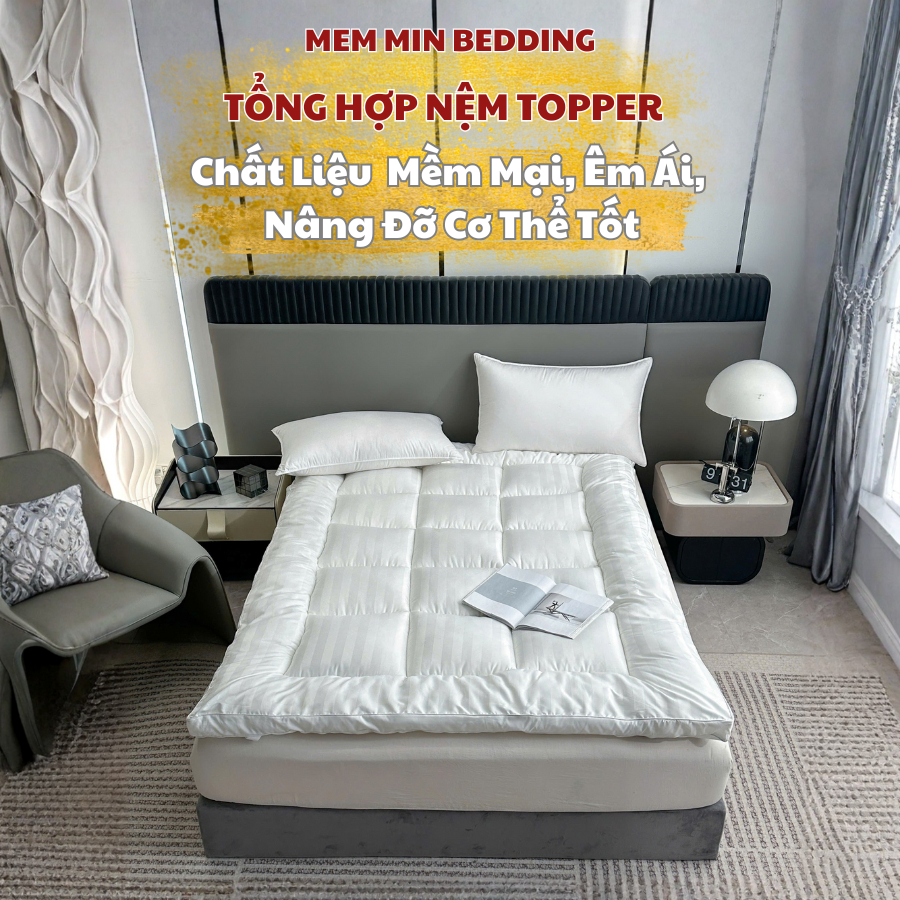 Nệm Topper Bông Tấm Cotton Khách Sạn Memminbedding- Logan & Mason thế hệ mới, êm mềm,đàn hồi,nâng đỡ