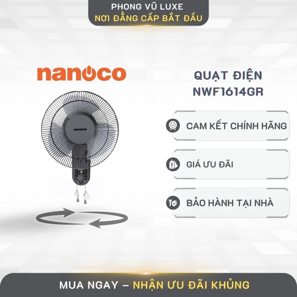 Quạt Treo Tường Nanoco NWF1614GR/ NWF1614LG – 3 Cấp Độ Gió, Công Suất 47 W, Bạc Đạn