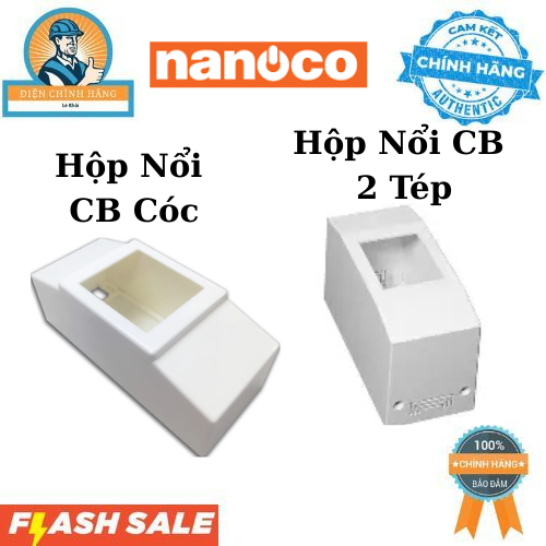 Hộp Nổi CB 2 Tép & CB CÓC  NHB9801 /  NBD9802 Chính Hãng Nanoco