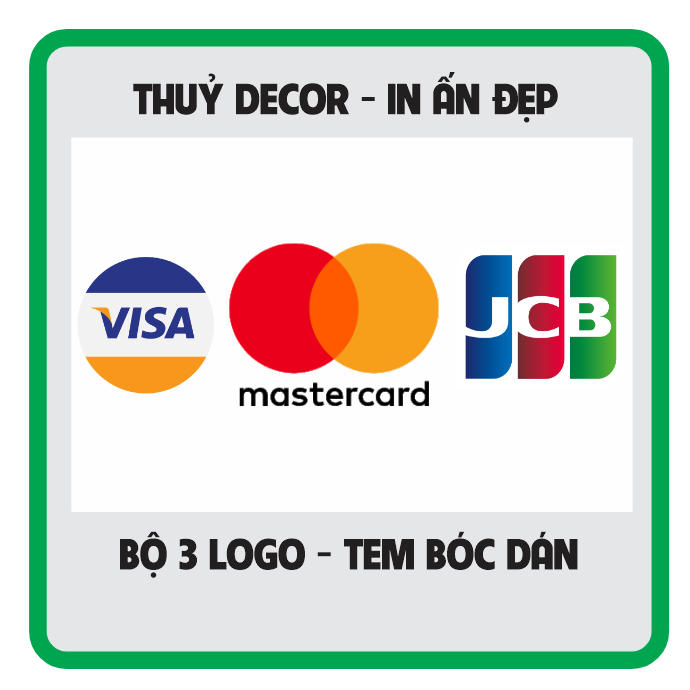 Bộ 3 Logo Decal Dán Các Loại Thẻ Thanh Toán Quốc Tế Phố Biến, VISA, MASTERCARD, JCB…Tem Phương Thức 
