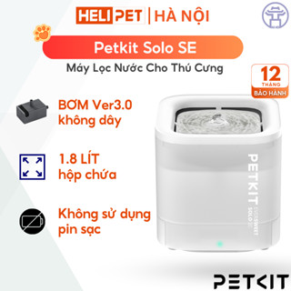  Máy Lọc Nước Cho Chó Mèo Thông Minh Với Bơm Không Dây Petkit EVERSWEET SOLO SE WIRELESS PUMP  