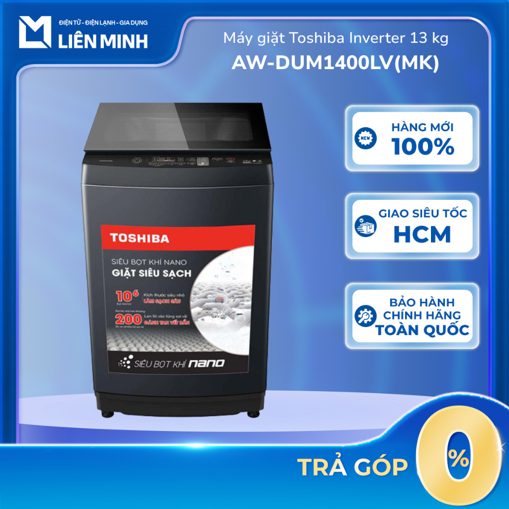 Máy Giặt Toshiba AW-DUM1400LV(MK) (13 Kg) / AW-DUM1600LV(SG) (15 Kg) / AW-DUHN1600LV(MG) [Giao Toàn 