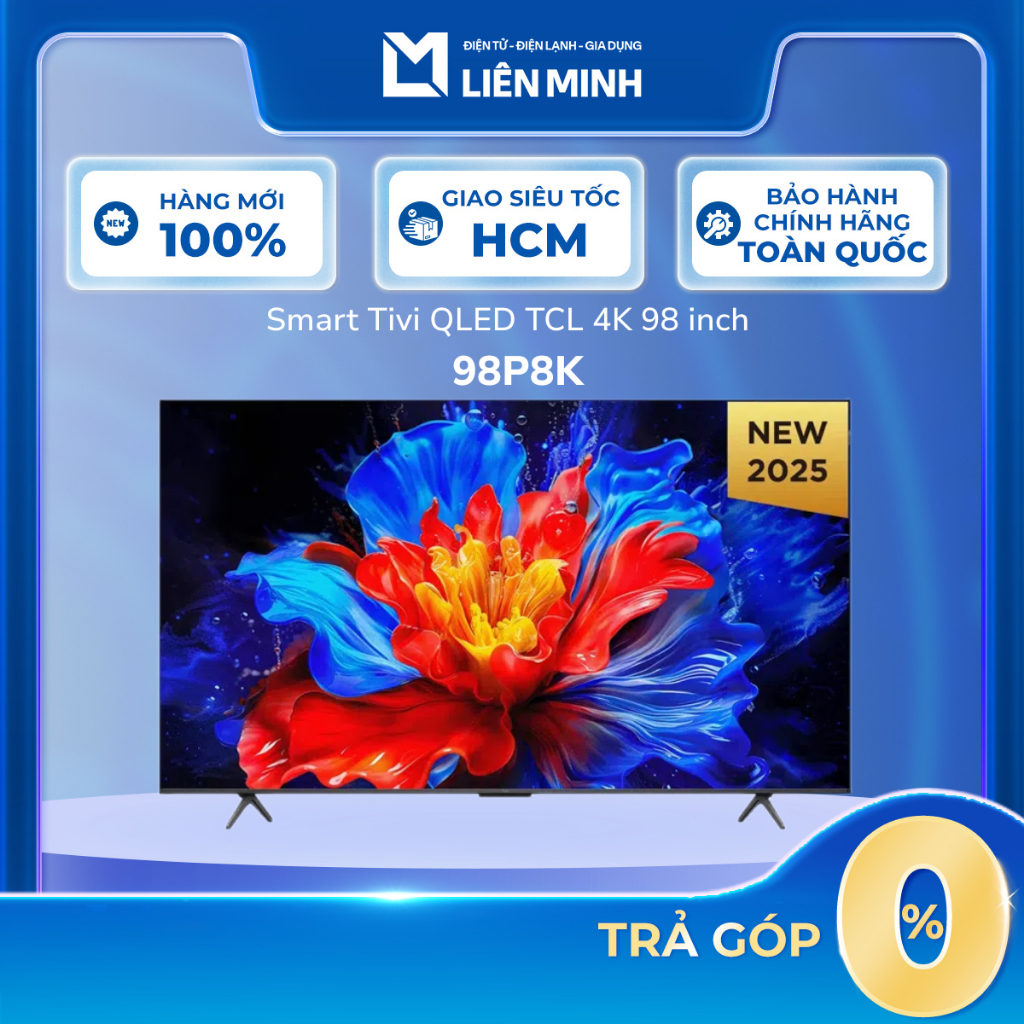 Tivi QLED TCL 4K 98 Inch 98P8K | 85 Inch  85P8K |  75 Inch 75P8K | 65 Inch 65P8K - Bảo Hành Chính Hã