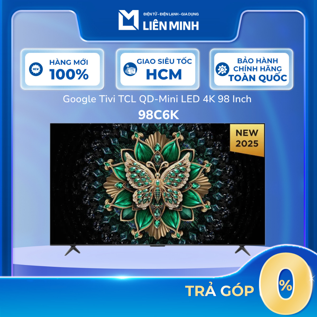 98C6K (98 Inch) / 85C6K (85 Inch) / 75C6K (75Inch) - Google Tivi TCL QD-Mini LED 4K - Bảo Hành Chính
