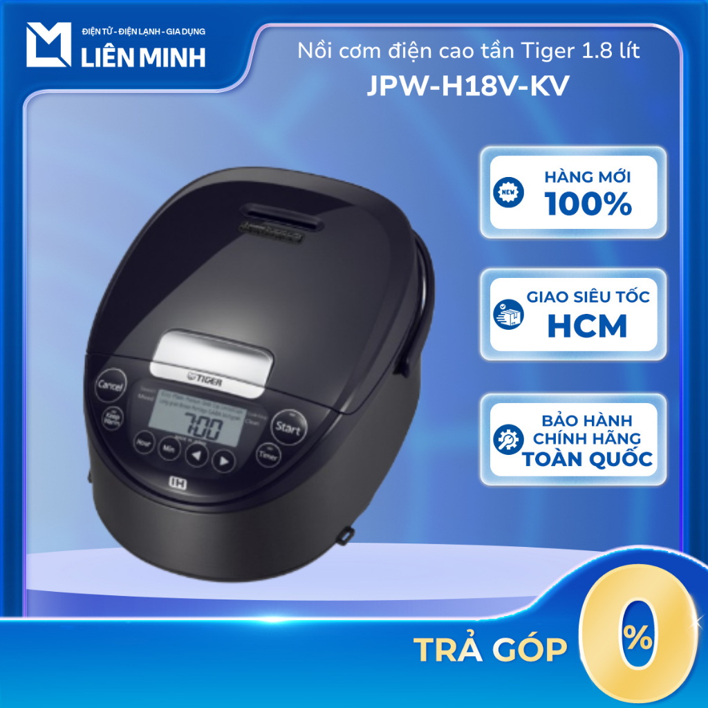 [Hỏa Tốc HCM] JPW-H10V-KV / JPW-H18V-KV - Nồi Cơm Điện Tử Cao Tần TIGER - Màu Đen / Lòng Nồi Chống D