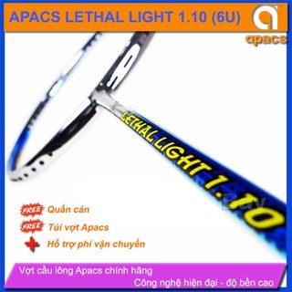 Vợt cầu lông Apacs Lethal Light 1.10 - Siêu nhẹ như không, nặng đầu chuyên công - có phiếu bảo hành