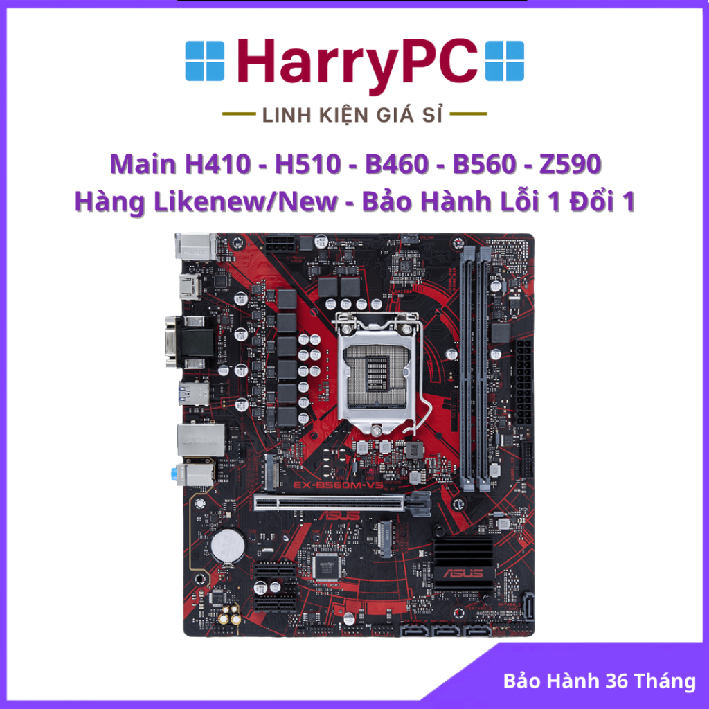 Mainboard H410 / H510 / B460 / B560 / Z490 / Z590 – Lướt / Likenew – Hàng Tháo Máy - Giá Tốt