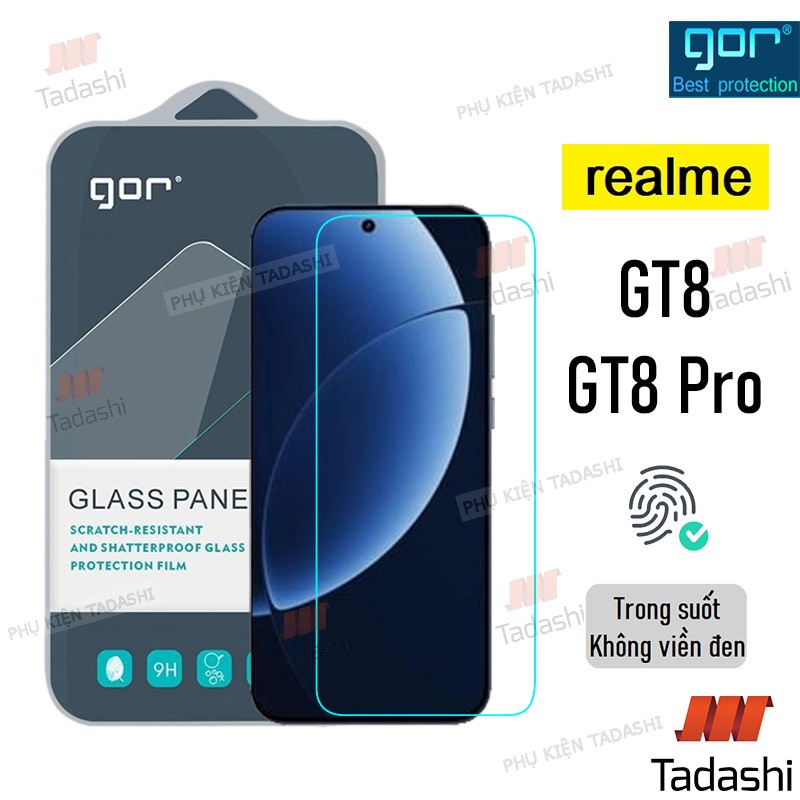Kính cường lực Gor Realme GT8/ Realme GT8 Pro, Realme GT7/ Realme GT6/ GT5 Trong Suốt Không Viền 9H 