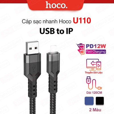 Cáp sạc nhanh Hoco U110 PD12W USB to IP truyền dữ liệu ,dùng cho ipX/11/12/13/14 vải dù chống rối dài 120cm