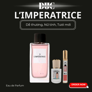 Nước hoa nữ ĐG 3 LIMPERATRICE. Hương thơm ngọt mát