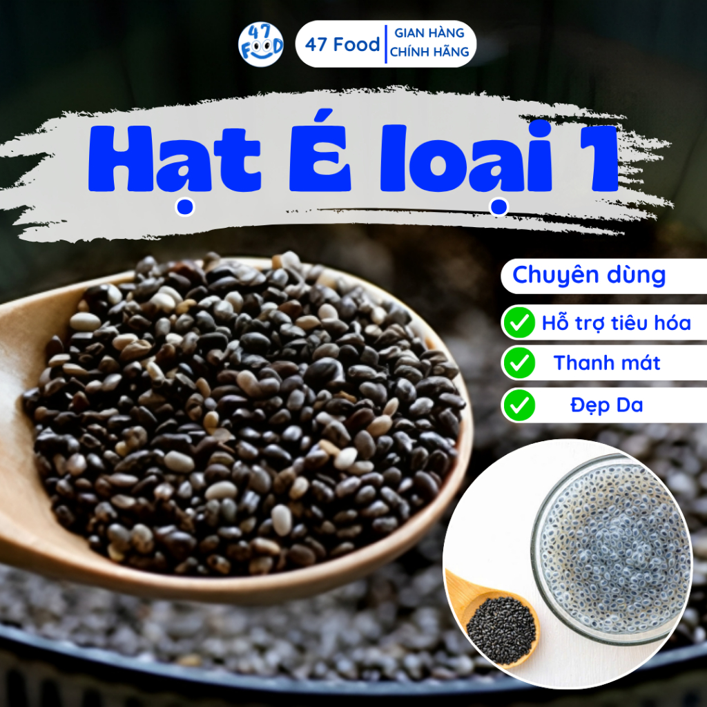 100g Hạt é sạch (loại xuất khẩu) nở đều 47Food