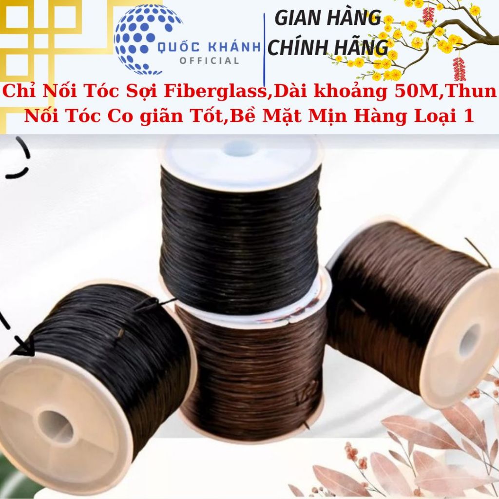 Chỉ Nối Tóc Sợi Fiberglass, Dài khoảng 50M,Thun Nối Tóc Co giãn Tốt, Bề Mặt Mịn Hàng Loại 1