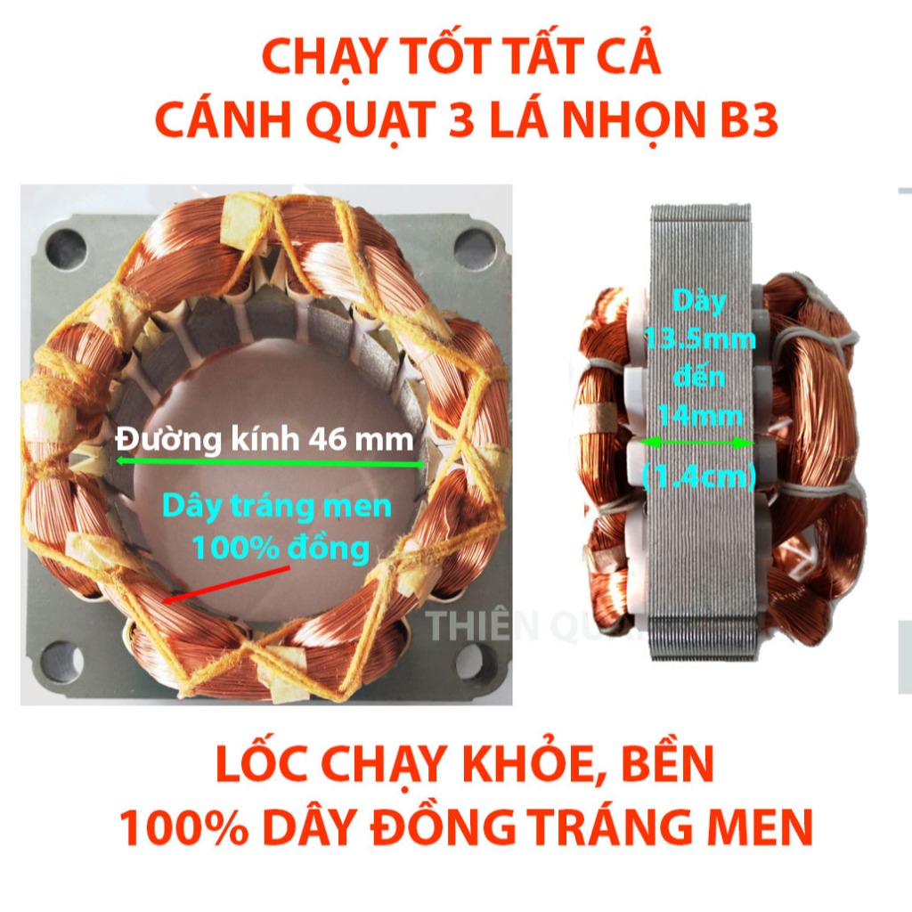 Lốc motor quạt B3; dày 1.4cm phi 46;100% đồng, sử dụng điện 220Volt