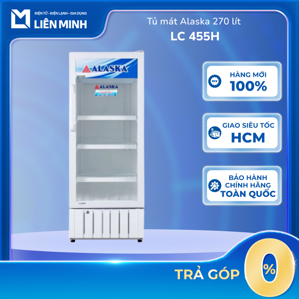 LC 455H - Tủ Mát Alaska 270 Lít LC 455H - Bảo Hành Chính Hãng