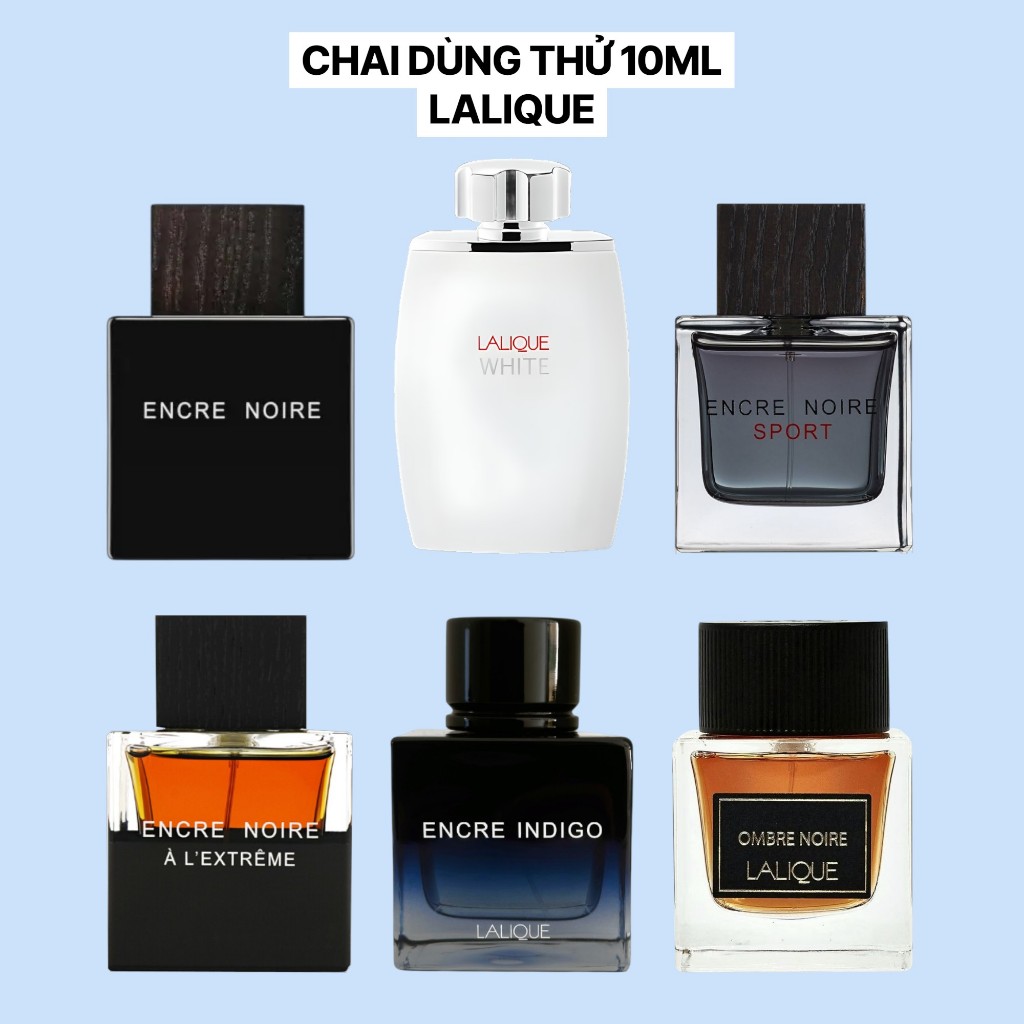 C hiết 10ml - Nước hoa Lalique Ombre Noire Encre Noire A L'Extreme Sport Indigo White